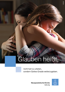Glauben hei&szlig;t, nicht hart zu urteilen, sondern Gottes Gnade weiterzugeben.